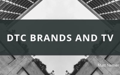 DTC Brands and TV